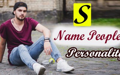 “S” Name People Personality And Their Surprising Traits